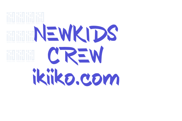 NEWKIDS CREW ikiiko.com