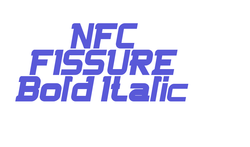 NFC FISSURE Bold Italic Font