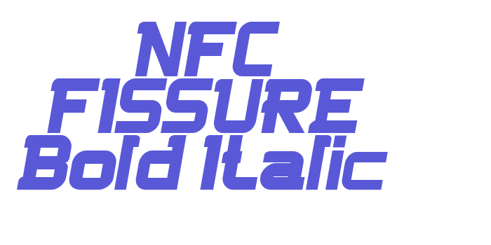 NFC FISSURE Bold Italic Font Download