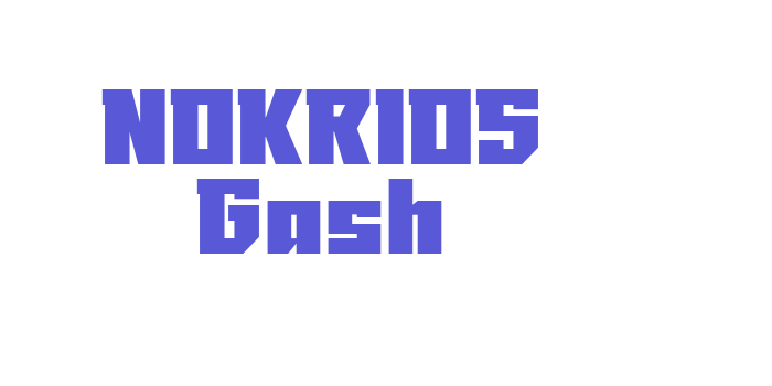 NOKRIOS Gash Font Download