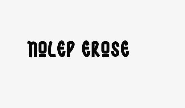 NOLEP EROSE Font