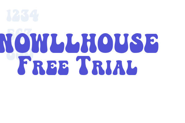 NOWLLHOUSE Free Trial