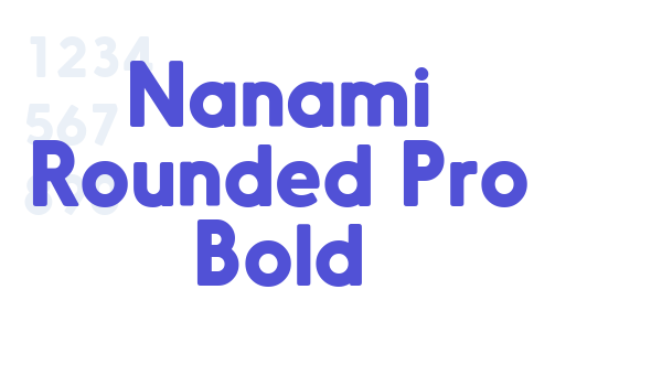 Nanami Rounded Pro Bold font download