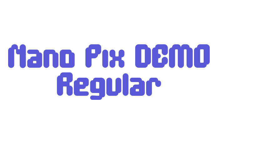 Nano Pix DEMO Regular Font Download