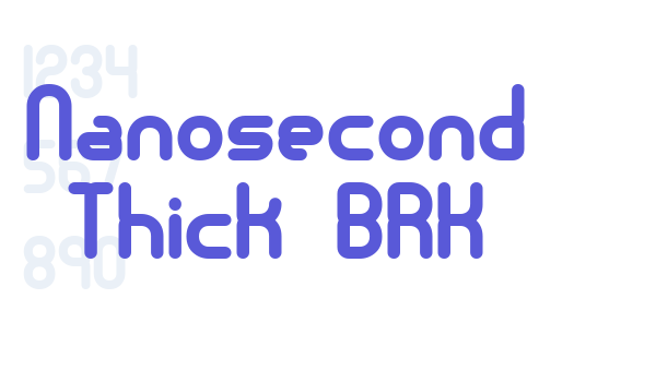 Nanosecond Thick BRK font free