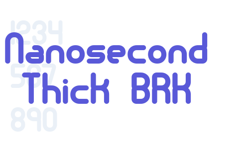 Nanosecond Thick BRK Font