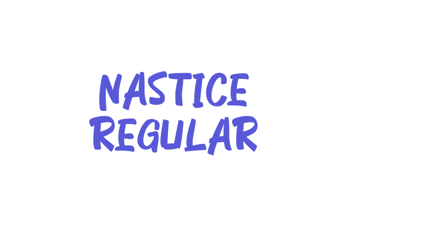 Nastice Regular Font