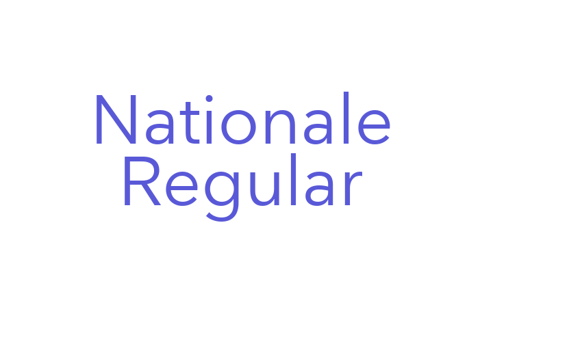 Nationale Regular Font