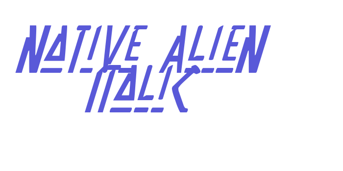 Native Alien Italic Font Download