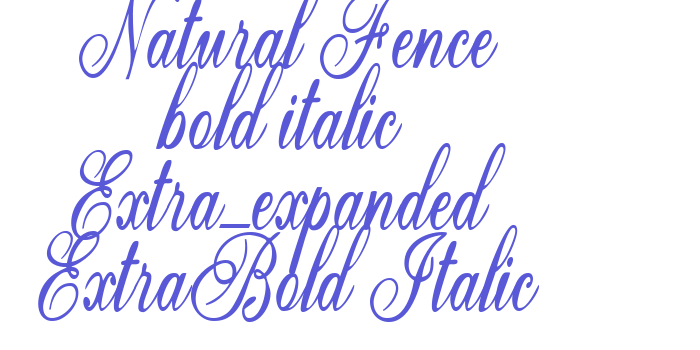 Natural Fence bold italic Extra-expanded ExtraBold Italic Font Download