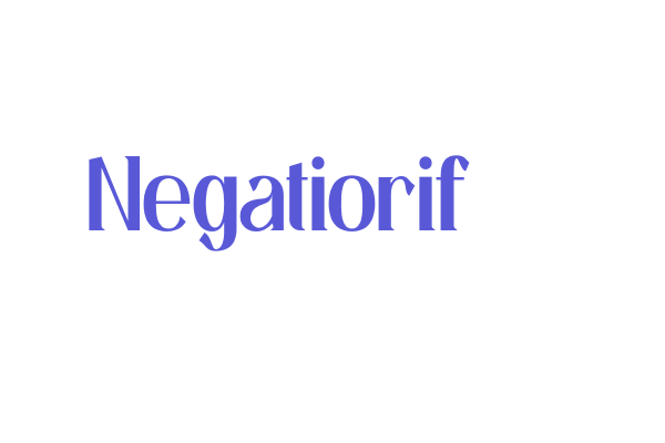 Negatiorif Font