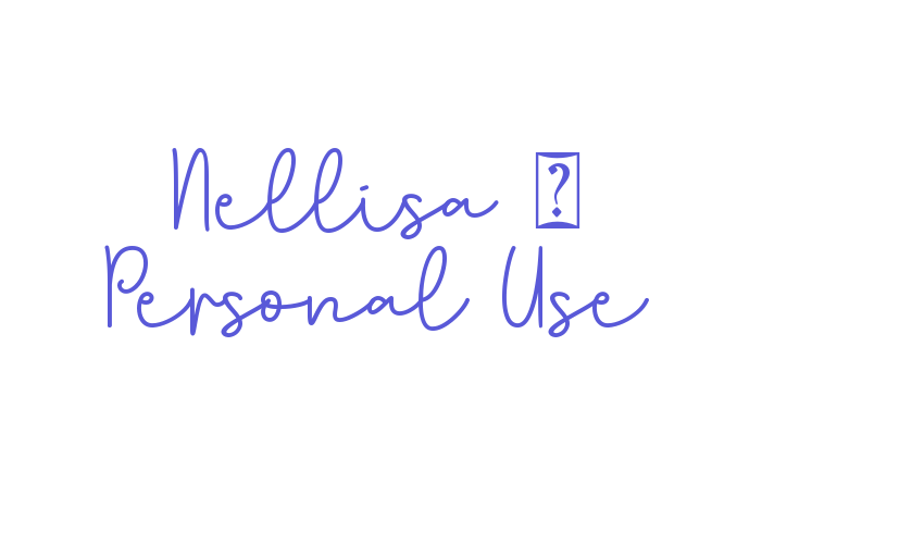 Nellisa – Personal Use Font Download