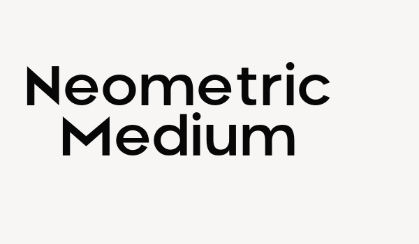 Neometric Medium Font