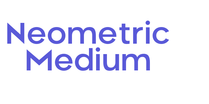 Neometric Medium Font