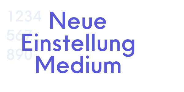 Neue Einstellung Medium font free