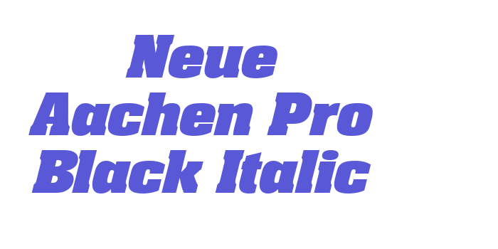 Neue Aachen Pro Black Italic Font Download