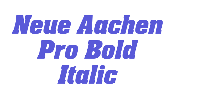 Neue Aachen Pro Bold Italic Font Download