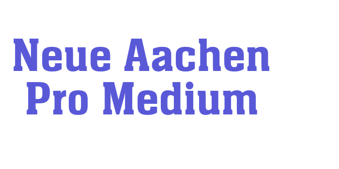 Neue Aachen Pro Medium Font