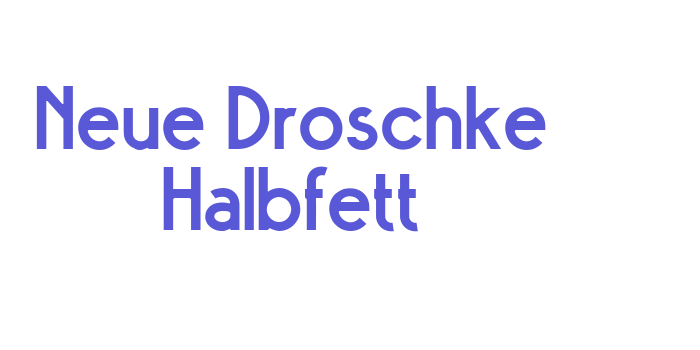 Neue Droschke Halbfett Font Download