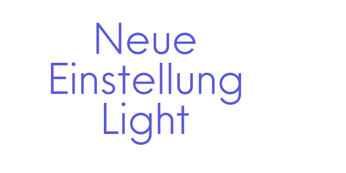 Neue Einstellung Light Font Download