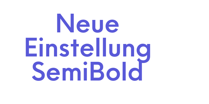 Neue Einstellung SemiBold Font Download