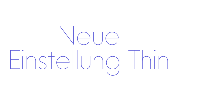 Neue Einstellung Thin Font Download