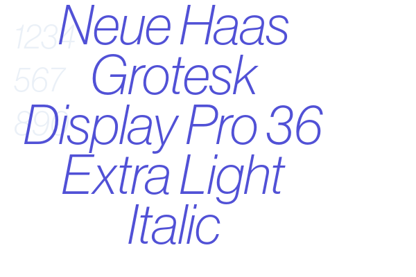 Neue Haas Grotesk Display Pro 36 Extra Light Italic