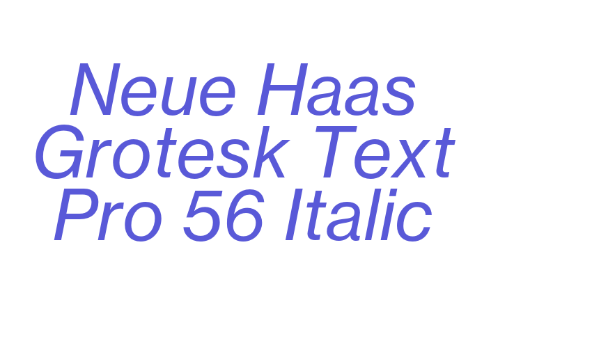 Neue Haas Grotesk Text Pro 56 Italic Font Download