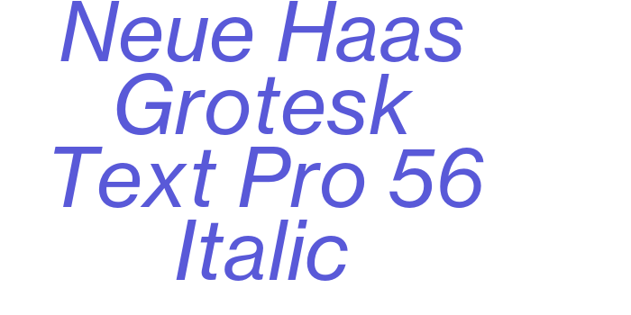 Neue Haas Grotesk Text Pro 56 Italic Font Download