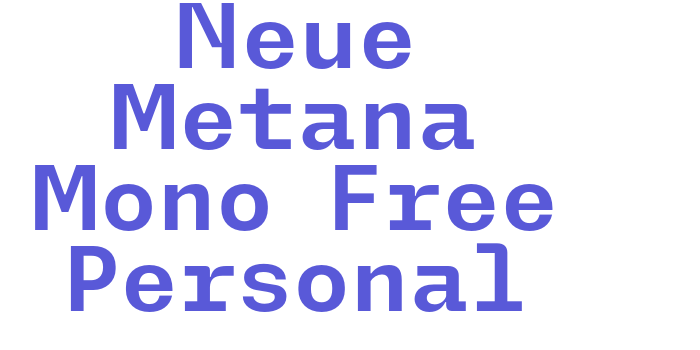 Neue Metana Mono Free Personal Font Download