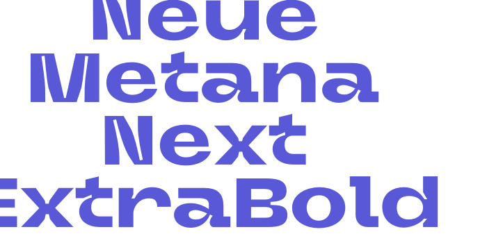 Neue Metana Next ExtraBold Font