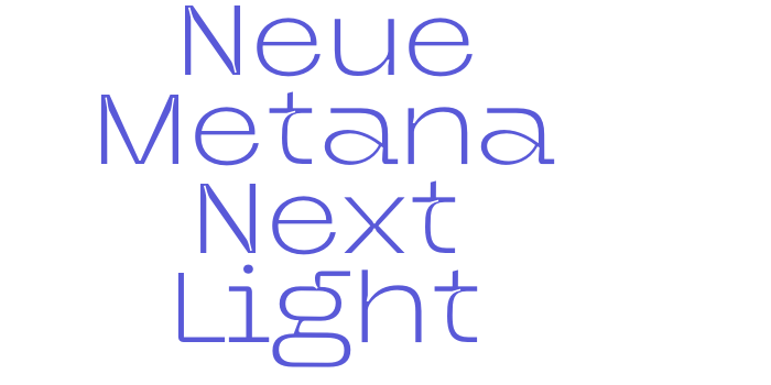 Neue Metana Next Light Font Download