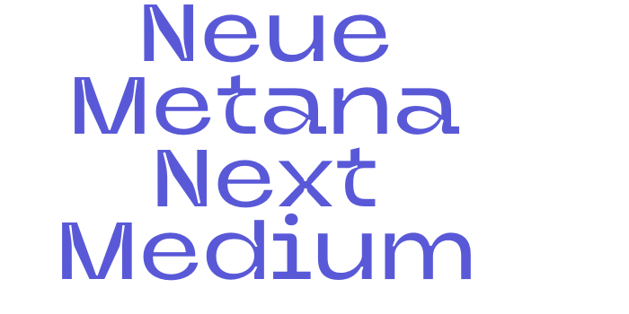 Neue Metana Next Medium Font Download