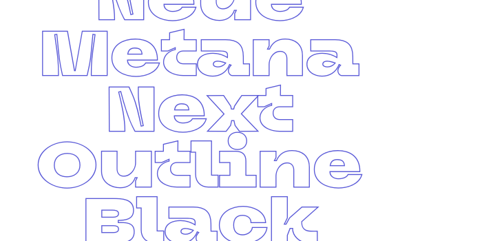 Neue Metana Next Outline Black Font Download