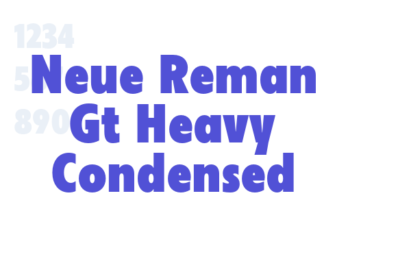 Neue Reman Gt Heavy Condensed