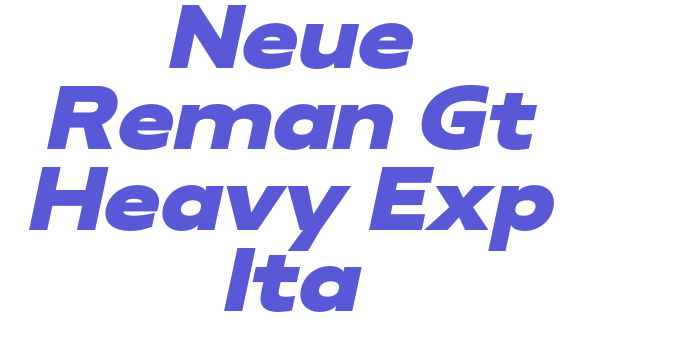 Neue Reman Gt Heavy Exp Ita Font Download