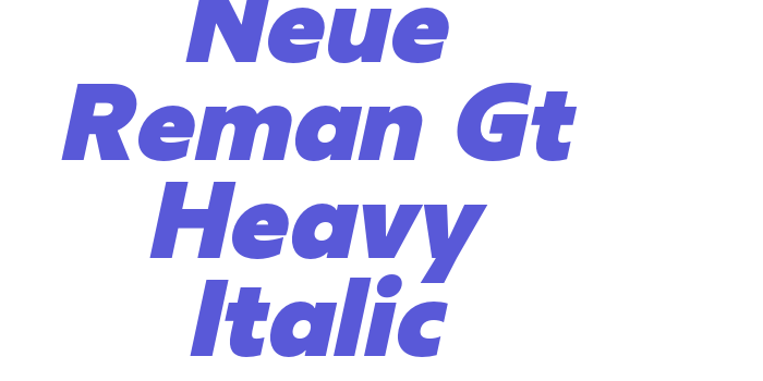 Neue Reman Gt Heavy Italic Font