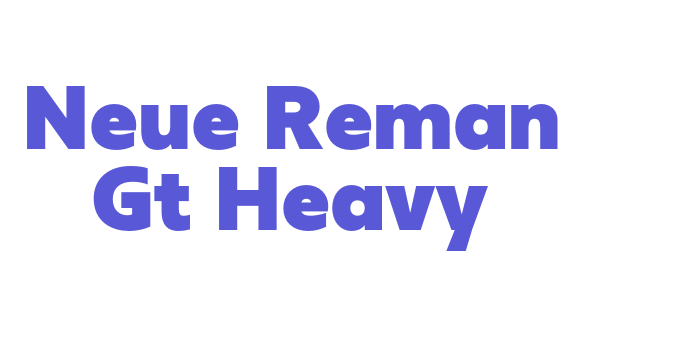 Neue Reman Gt Heavy Font Download