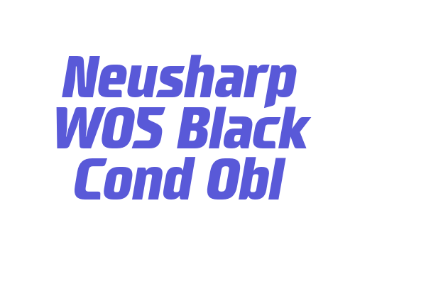 Neusharp W05 Black Cond Obl Font