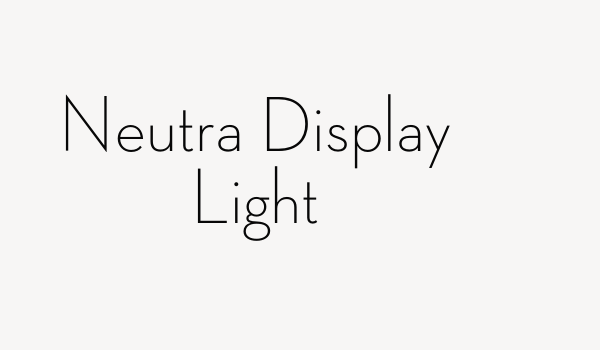 Neutra Display Light Font