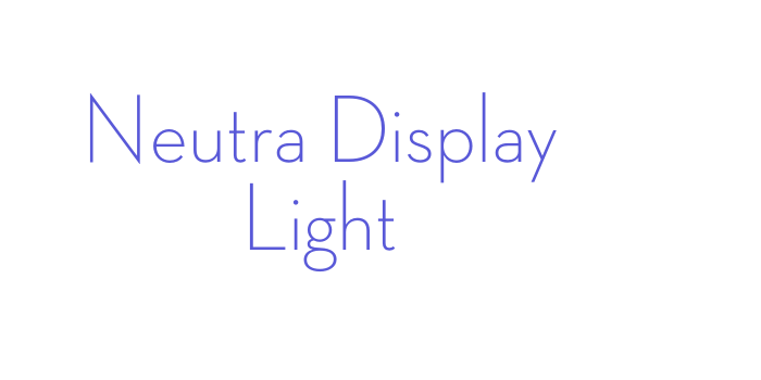 Neutra Display Light Font Download