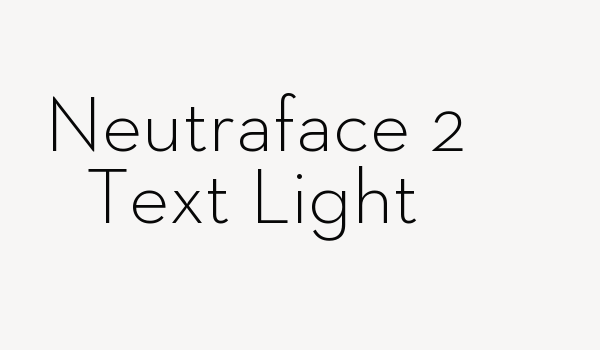 Neutraface 2 Text Light Font