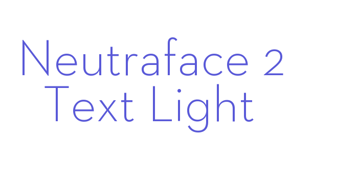 Neutraface 2 Text Light Font