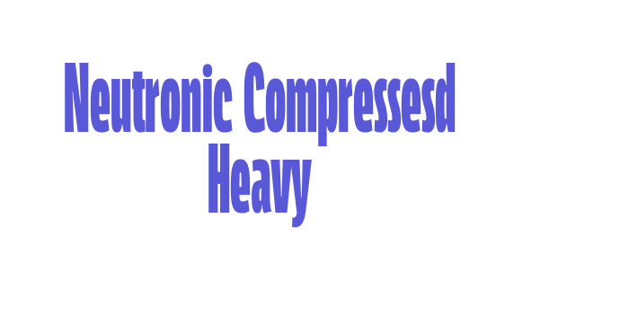 Neutronic Compressesd Heavy Font