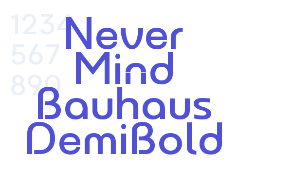 Never Mind Bauhaus DemiBold