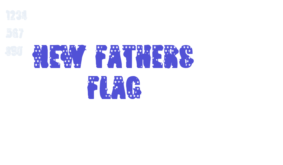 New Fathers Flag-font-download