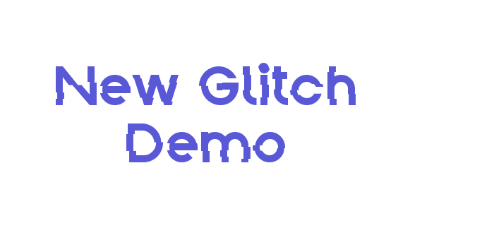 New Glitch Demo Font Download