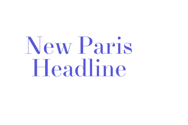 New Paris Headline Font