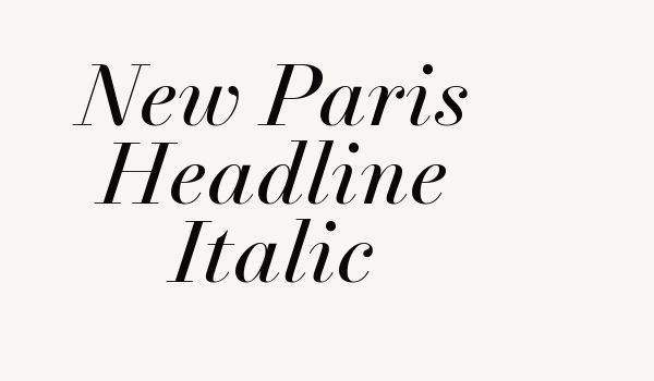 New Paris Headline Italic Font