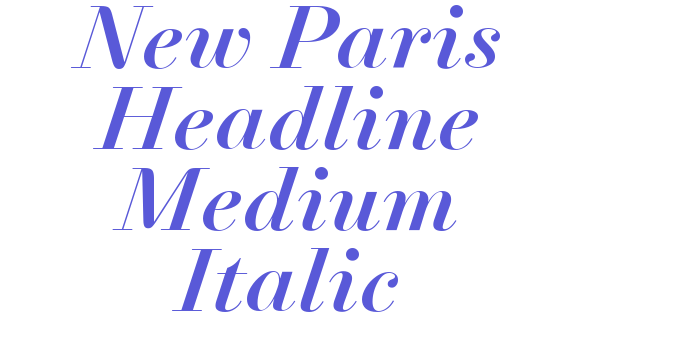 Download New Paris Headline Medium Italic Font